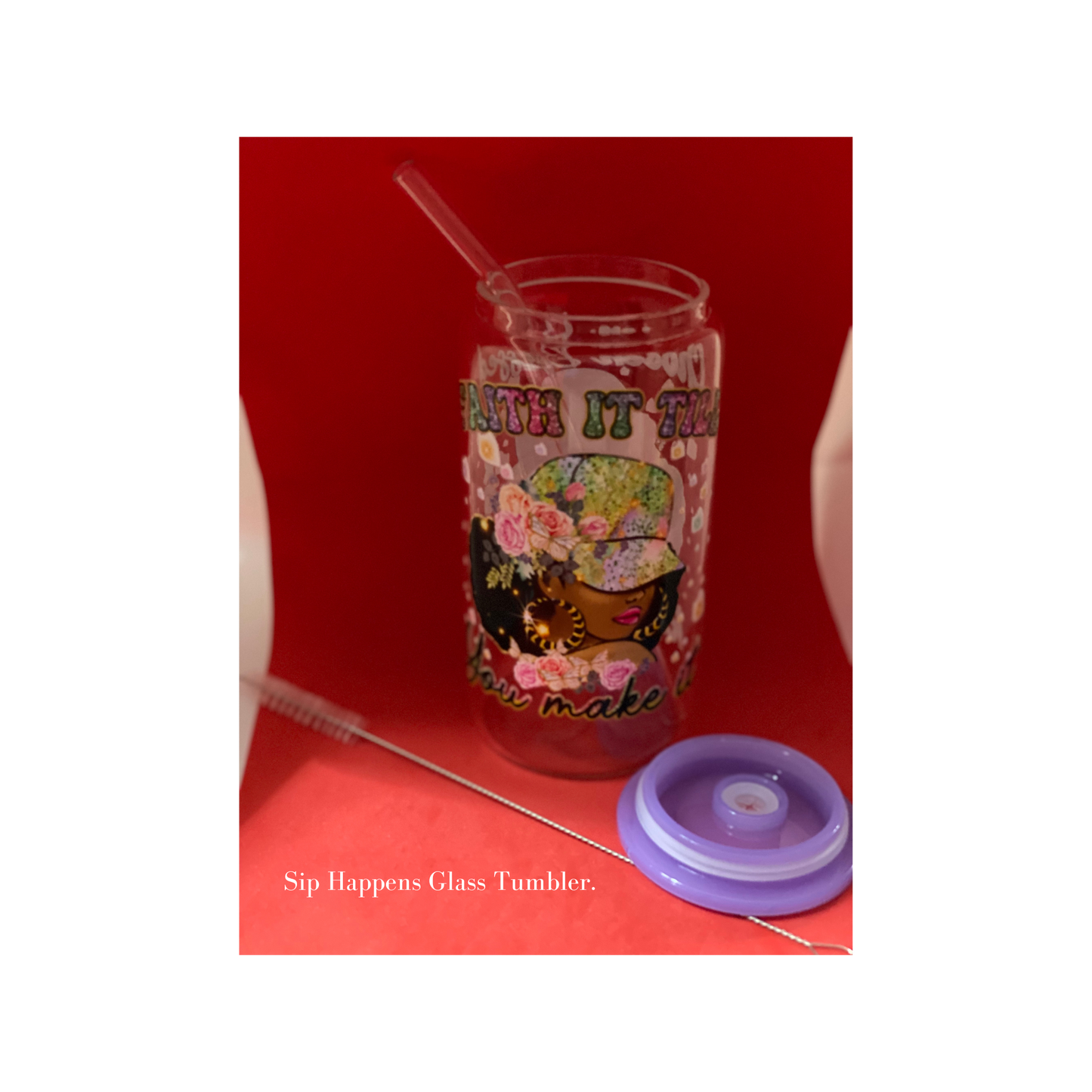 Sip Happens Glass Tumbler, 16 oz Glass Cup with Acrylic Lid and Straw